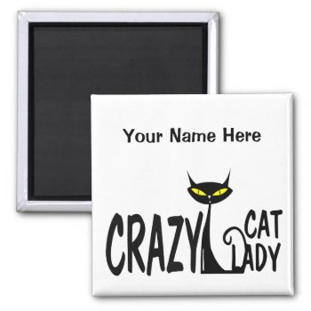 Crazy Cat Lady Magnet by NetSpeak at Zazzle