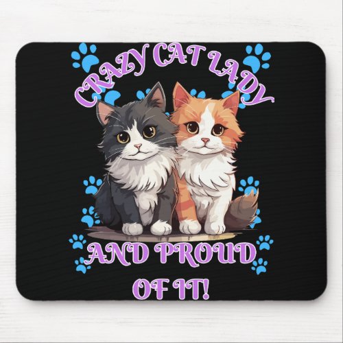 Crazy Cat Lady Mouse Pad