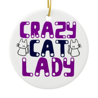 Crazy Cat Lady ornament