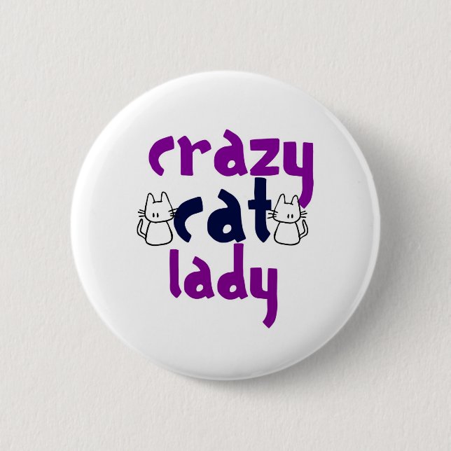 Crazy Cat Lady Pinback Button (Front)