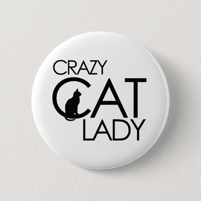 Crazy Cat Lady Pinback Button (Front)