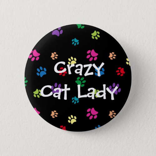 Crazy Cat Lady Rainbow Painted Paws Button