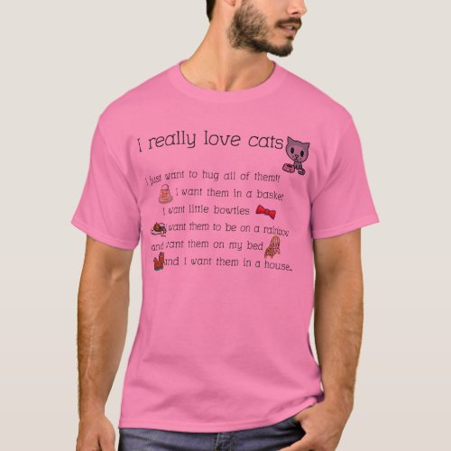 Crazy Cat Lady Really Loves Cats T_Shirt