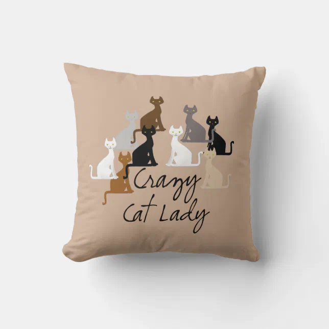 Crazy Cat Lady Throw Pillow Zazzle