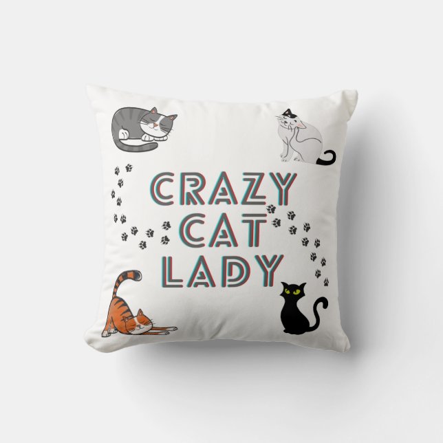 "Crazy cat lady" throw pillow. Throw Pillow (Front)