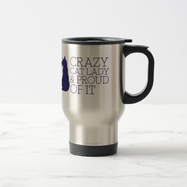 Crazy Cat Lady Travel Mug (Right)