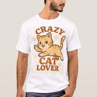 CRAZY CAT LOVER T-Shirt
