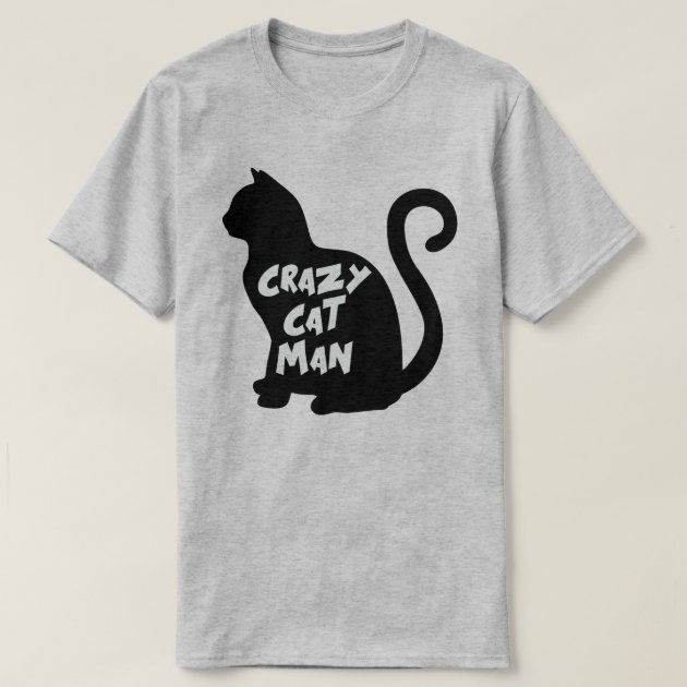 crazy cat man t shirt