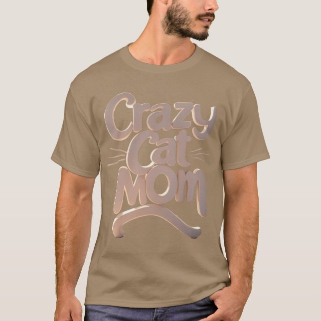 Crazy Cat Mom family T-Shirt (Front)