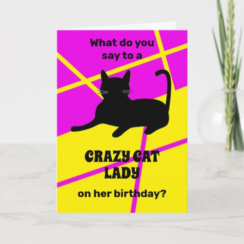 Crazy Cat Person Birthday Card for Her