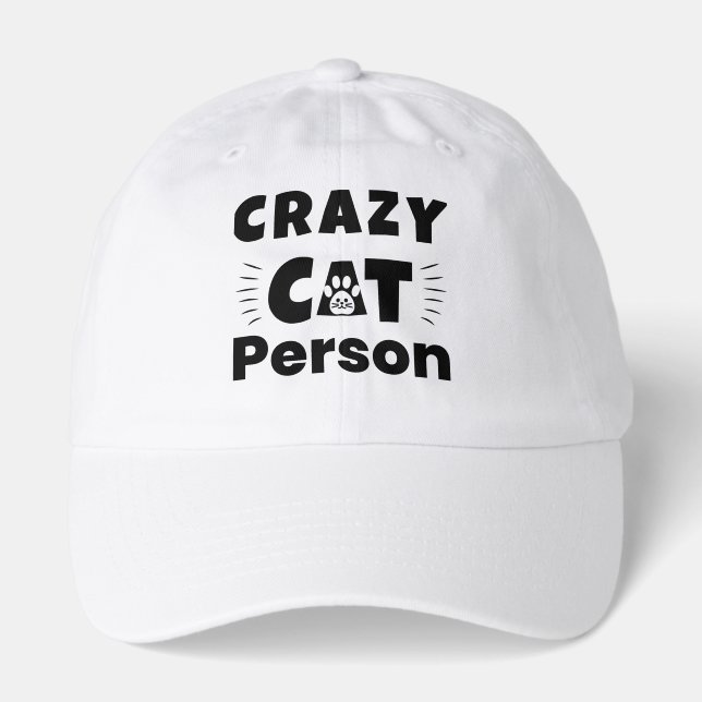 Crazy Cat Person Funny Cat Lover T-Shirt Hat (Front)