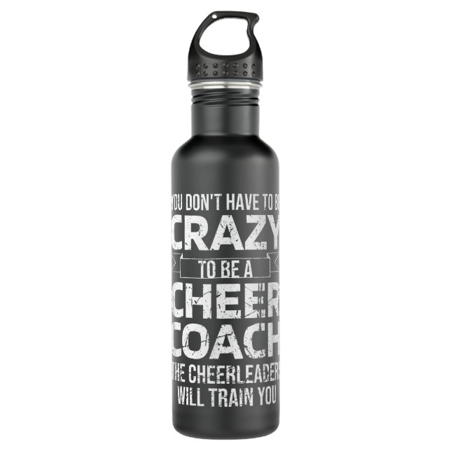 Crazy Cheer Coach Funny Sports Trainer Cheerleadin Stainless Steel Water Bottle (Front)