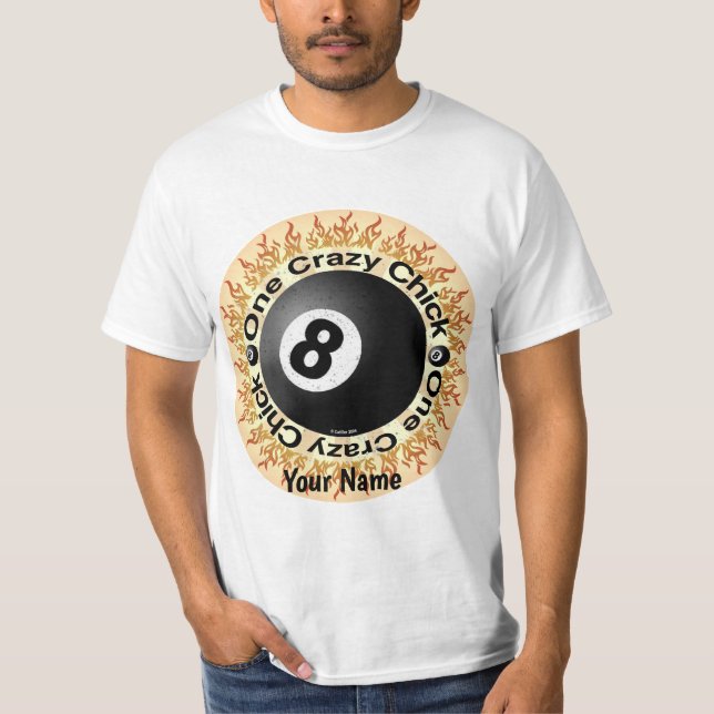 Crazy Chick Eightball  T-Shirt (Front)