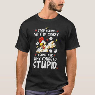 Crazy Chicken Farmer Farmer Woman Farmer T-Shirt