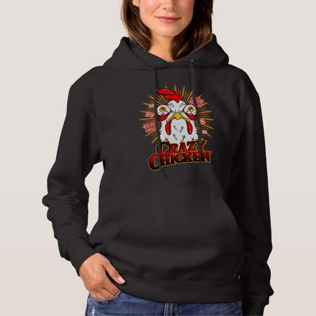 Crazy Chicken Hoodie (Front)