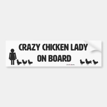 Crazy Chicken Lady Bumper Sticker by ChickinBoots at Zazzle