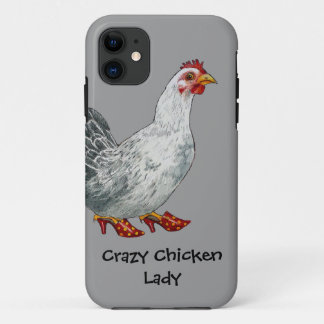 Crazy Chicken Lady iPhone 11 Case