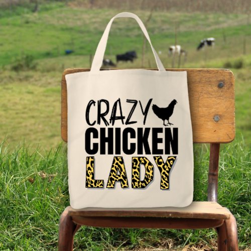Crazy Chicken Lady Fun Farmers Market Tote Bag