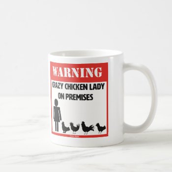 Crazy Chicken Lady Mug by ChickinBoots at Zazzle