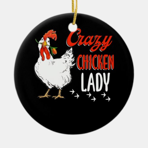 Crazy Chicken Lady Women Farming Farmer Ceramic Ornament
