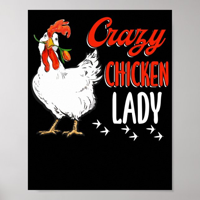 Crazy Chicken Lady Women Farming Farmer Poster (Front)