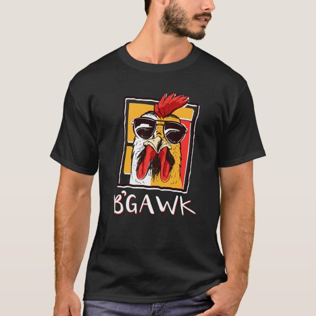 Crazy Chicken Shirt  Rooster W Sunglasses  Bgawk C (Front)