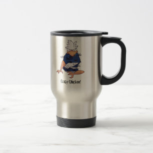 Crazy Chicken! Travel Mug