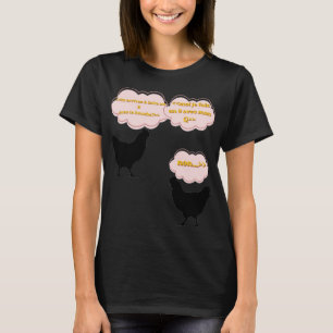 Crazy Chickens Humor – The 8 and the 9 - funny gee T-Shirt