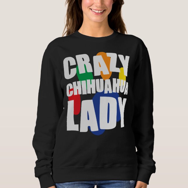 Crazy Chihuahua Lady Essential Sweatshirt (Front)