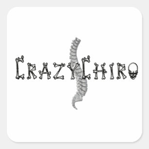 Crazy Chiro - Revolution in Chiropractic Square Sticker
