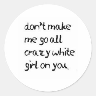 crazy classic round sticker