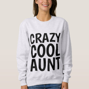 CRAZY COOL AUNT T-shirts