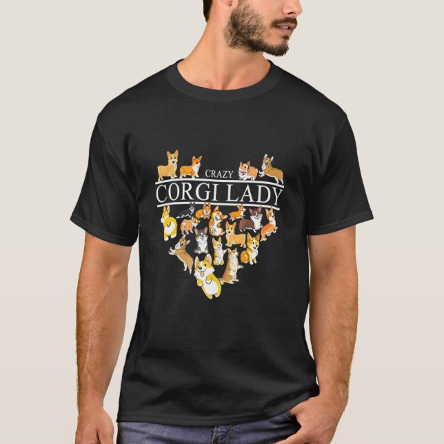 Crazy Corgi Lady Dog Love T-Shirt (Front)