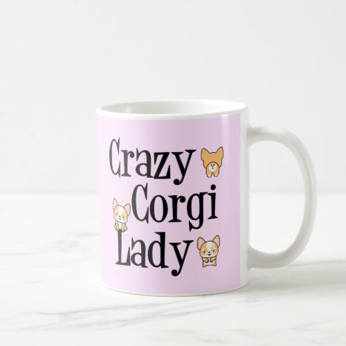 Crazy Corgi Lady Pretty Pink Pembroke Coffee Mug