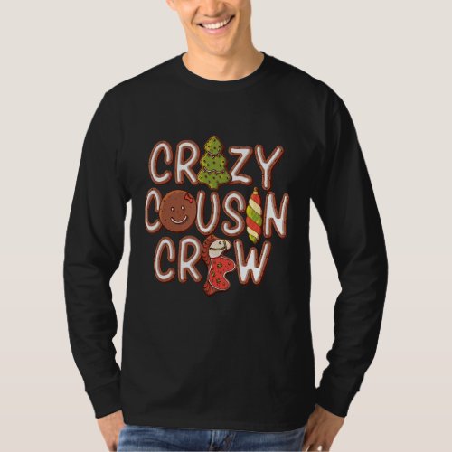 Crazy Cousin Crew Funny Christmas Group Family Reu T_Shirt
