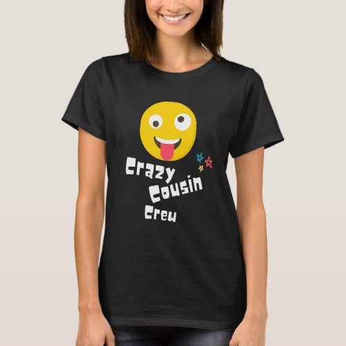 Crazy Cousin Crew Kids Adult Boy Girls Playing Reu T_Shirt