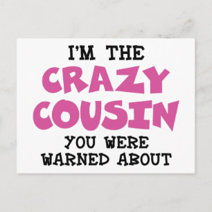 Crazy Cousin Humorous Family Fun - Pink Postcard