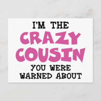 Crazy Cousin Humorous Family Fun - Pink Postcard