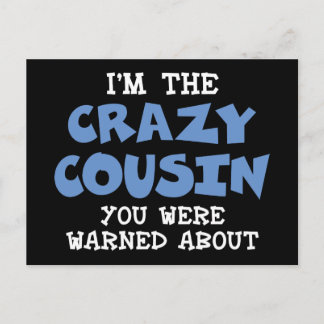 Crazy Cousin Humorous Family Fun Postcard