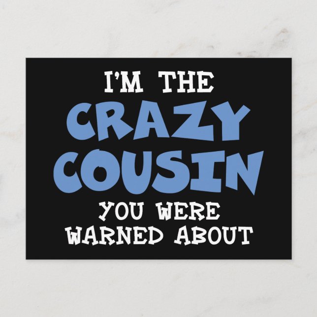 Crazy Cousin Humorous Family Fun Postcard (Front)