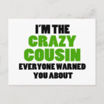 Crazy Cousin You Were Warned About Postcard