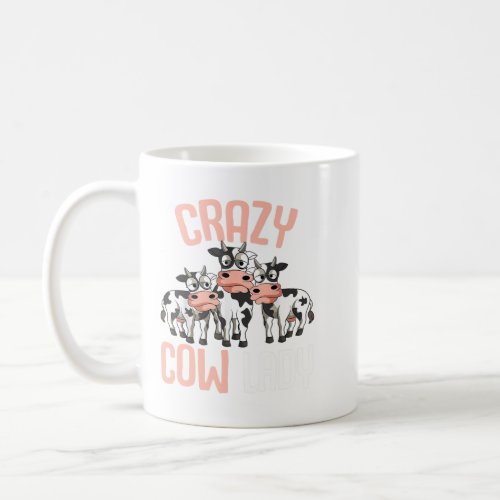 Crazy Cow Lady Cow Lover Women Perfect design for Coffee Mug