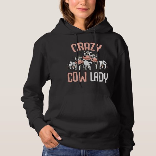 Crazy Cow Lady Cow Lover Women Perfect design for Hoodie