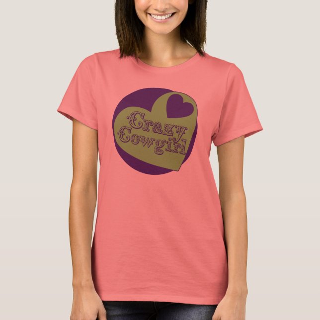 Crazy Cowgirl T-Shirt (Front)