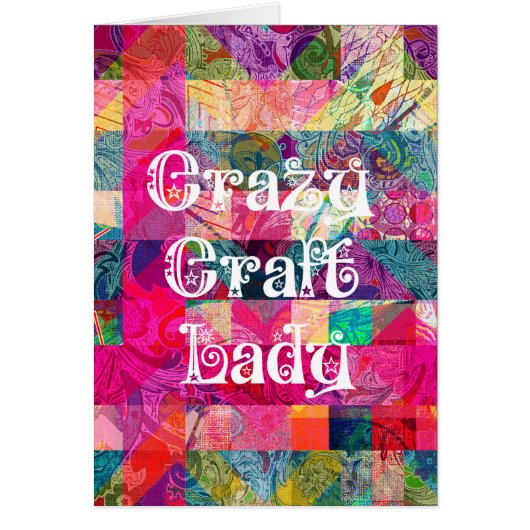 Crazy Craft Lady Colorful Pattern Vibrant Crafting Cards (Front)