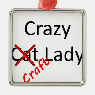crazy craft lady .png metal ornament