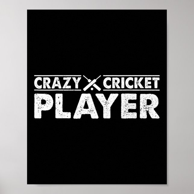 Crazy Cricket Player - Cricket Game Cricket Player Poster (Front)