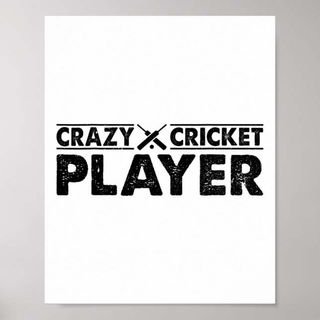 Crazy Cricket Player - Cricketing Cricket Player  Poster (Front)