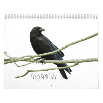 Crazy Crow Lady Calendar by Crows_Eye at Zazzle