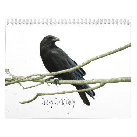 Crazy Crow Lady Calendar